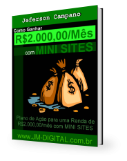 Ebook Como Ganhar R$ 2.000,00 Por Mês Com Mini Sites